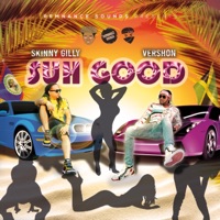 Suh Good (feat. Vershon) - Single - Skinny Gilly