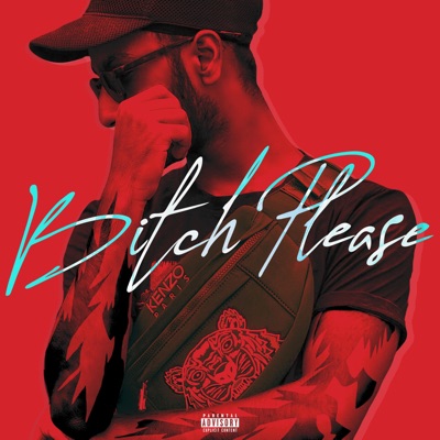 Bitch Please - Single
