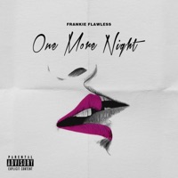 One More Night - Single - Frankie Flawless