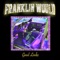 Good Looks - Franklin Would lyrics