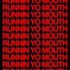 Runnin' Yo Mouth - Single