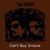 The Du-Rites - Can't Buy Groove