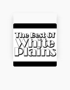 Listen to White Plains, watch music videos, read bio, see tour dates & more!