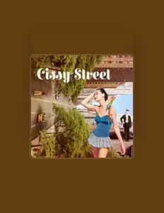 Cissy Streetを聴いたり、ミュージックビデオを鑑賞したり、経歴やツアー日程などを確認したりしましょう！