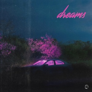 Dreams - Single