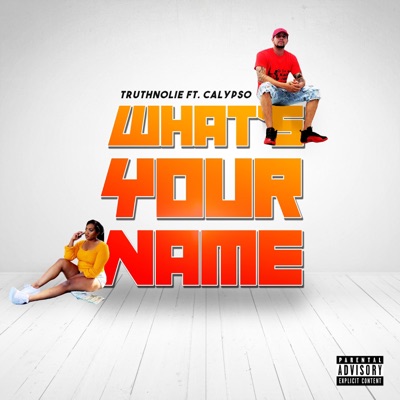 What's Your Name (feat. Calypso) - Single