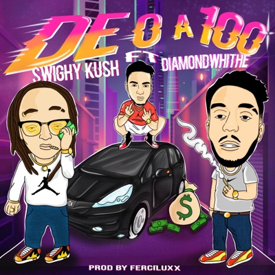 De 0 a 100 (feat. Diamond White) - Single