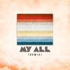 My All (feat. Vince Rillera) [Real Era Remix] - Single