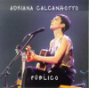 Clandestino (Ao Vivo) - Adriana Calcanhotto