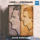 Lowell Liebermann Piano Music Vol 1