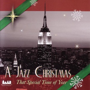 A Jazz Christmas - That Special Time of Year