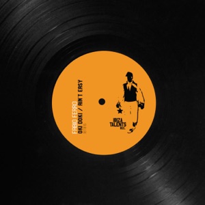 Oki Doki / Ain't Easy - Single