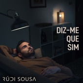 Diz-Me Que Sim artwork