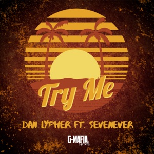 Try Me (feat. Sevenever)