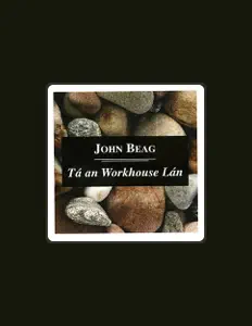 Listen to John Beag, watch music videos, read bio, see tour dates & more!