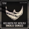 Shackles (feat. Natalola) [Remixes] - Single