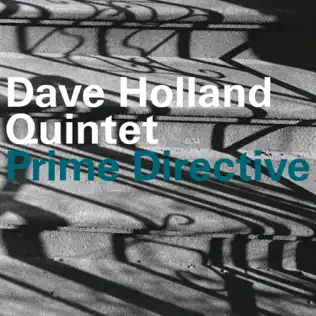 télécharger l'album Dave Holland Quintet - Prime Directive