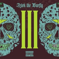 Part III - Single - Aztek the Barfly