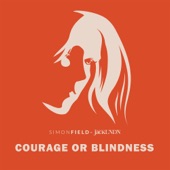 Courage or Blindness artwork