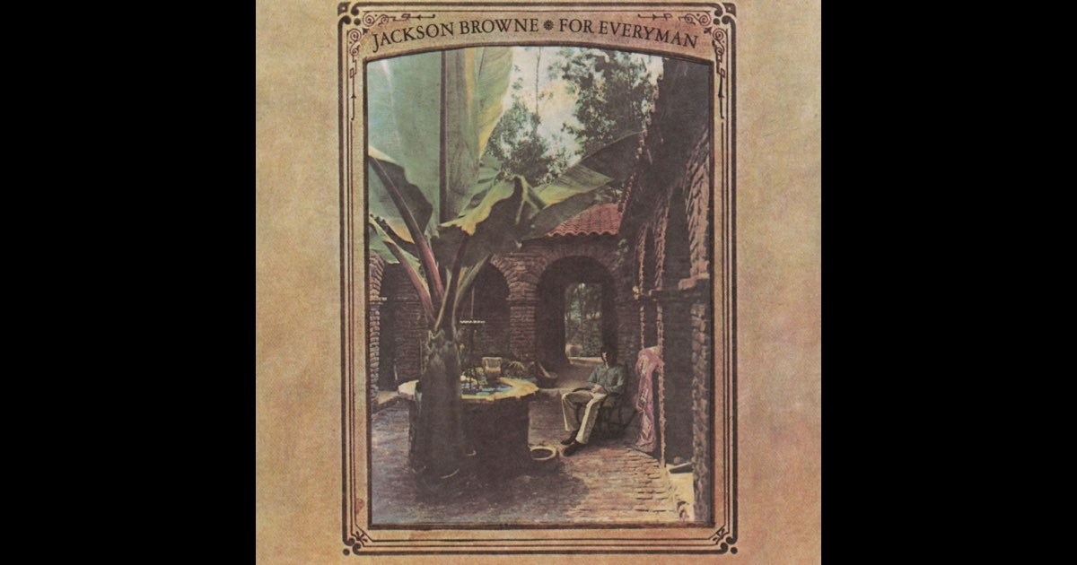 Jackson Browne – For Everyman – Vinyl (180g, LP, Album + 3