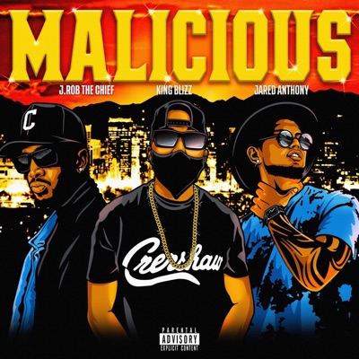 Malicious (feat. Jared Anthony & J.Rob the Chief) - Single