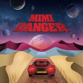 mimi danger - baby i go