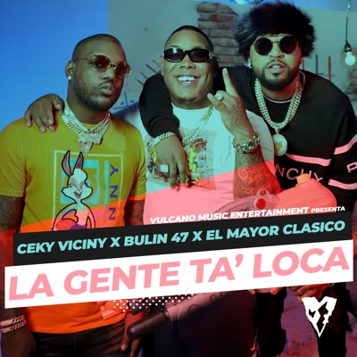 La Gente Ta' Loca (feat. El Mayor Clasico) [Remix] - Single