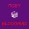 Blockhead - MC07 lyrics