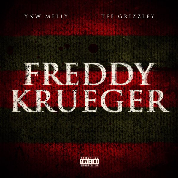 Freddy Krueger (feat. Tee Grizzley) - Single - Album by YNW