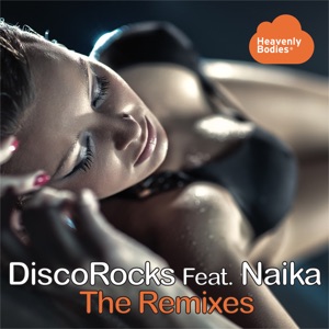 The Remixes (feat. Naika) - Single
