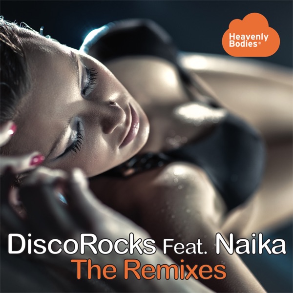 The Remixes (feat. Naika) - Single
