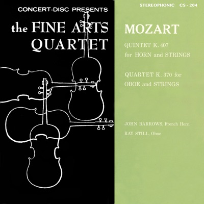 Mozart: Horn Quintet, K. 407 & Oboe Quartet, K. 370 (Remastered from the Original Concert-Disc Master Tapes)
