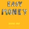 Easy Money - Suni MF lyrics