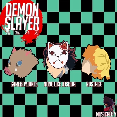 Demon Slayer (feat. Rustage, Gameboyjones & Musicality) - Single
