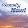 Serenity Now - Music for Peaceful Moments