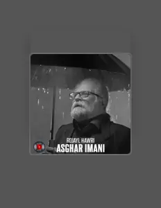 Escucha a Asghar Imani, mira videos musicales, lee su biografía, consulta las fechas de las gira y más.