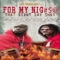 For My Niggas (feat. DeFinne) - Kelo lyrics
