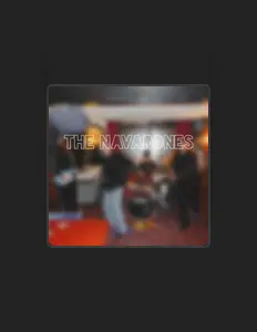 Hör dir The Navarones an, schau dir Musikvideos an, lies die Biografie, finde Tourdaten und mehr!