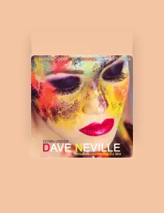Dave Neville: песни, клипы, биография, даты выступлений и многое другое.