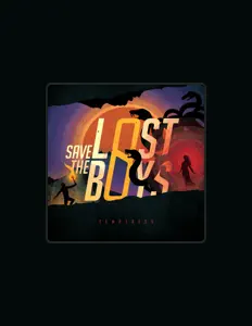 Save The Lost Boysを聴いたり、ミュージックビデオを鑑賞したり、経歴やツアー日程などを確認したりしましょう！