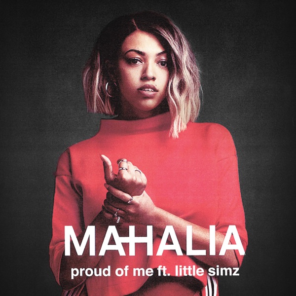 Proud of Me (feat. Little Simz) - Single - Mahalia