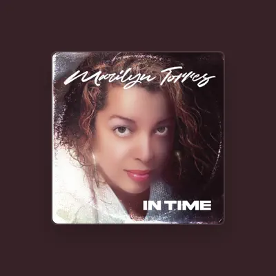 Listen to Marilyn Torres, watch music videos, read bio, see tour dates & more!