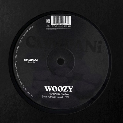 Hard Pill To Swallow (feat. WOOZY) - Single