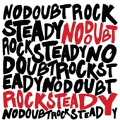 Rock Steady (Bonus Track Version)
