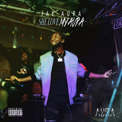 She Love My Aura - Single