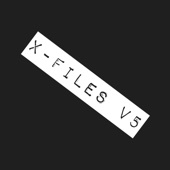 X - Files V5 artwork