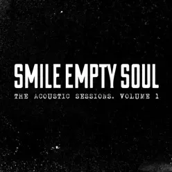 The Acoustic Sessions, Vol. 1 - EP - Smile Empty Soul