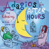 Adagios for After Hours - The Relaxing Way to End Your Day artwork