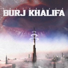Burj Khalifa One Forever