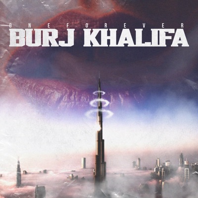 Burj Khalifa - Single